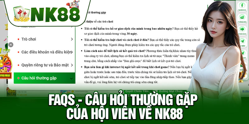 FAQs - Câu Hỏi Thường Gặp Của Hội Viên Về NK88