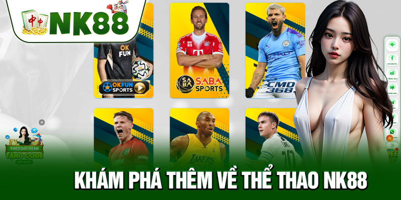 Khám Phá Thêm Về Thể Thao NK88