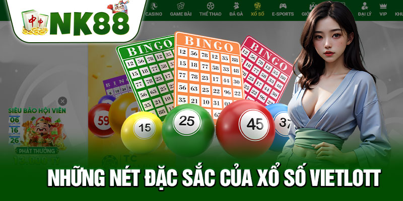 Những Nét Đặc Sắc Của Xổ Số Vietlott