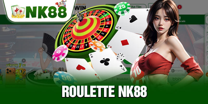 Roulette NK88