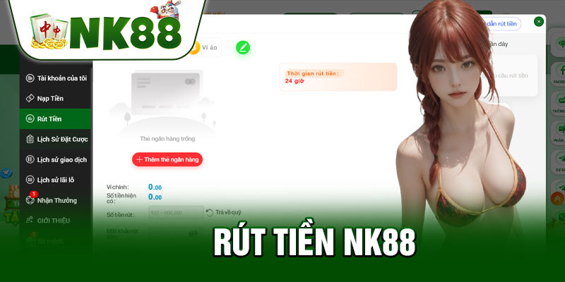 Rút Tiền NK88
